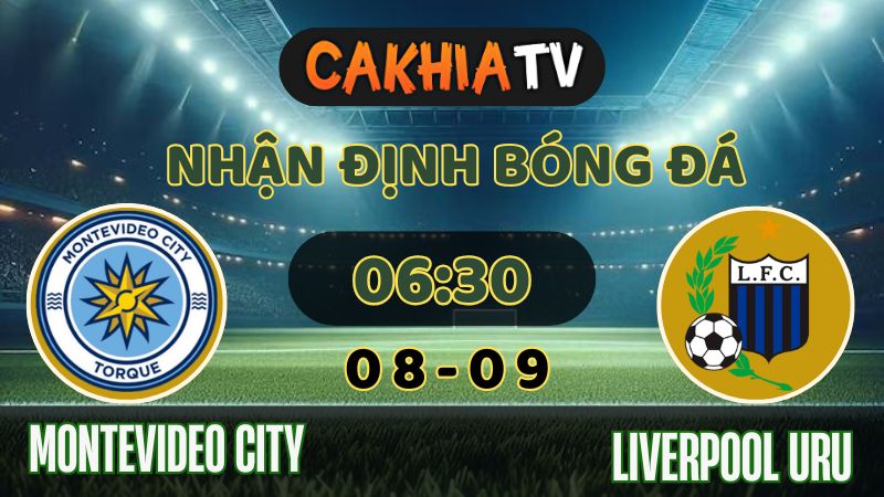 Nhận định Montevideo City Torque vs Liverpool (URU) – Uruguay Primera División, 07/09/2025