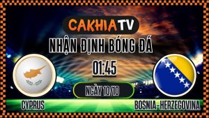 Nhận định Cyprus vs Bosnia-Herzegovina – Vòng loại World Cup 2026 (21:45, 10/10): Khách Thắng Áp Đảo
